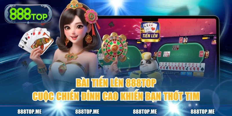 Bài Tiến Lên 888TOP