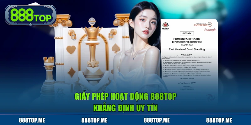Giấy phép hoạt động 888TOP khẳng định uy tín