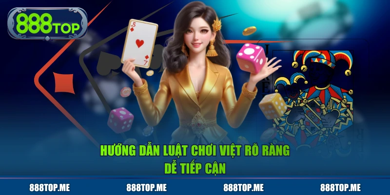 Hướng dẫn luật chơi Việt rõ ràng, dễ tiếp cận