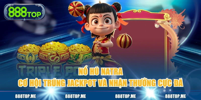 Nổ Hũ Natra